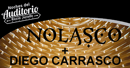 Nolasco + Diego Carrasco
